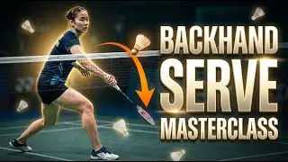 Badminton Backhand Short Serve Masterclass | Perfect Low Serve Technique Explained | Part 2