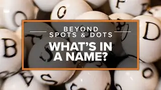 Episode 1: Story Behind the Beyond Spots & Dots Name