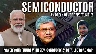 Semiconductor Class 12 | Semiconductors kya hai | Embedded Systems | Jobs | Complete Roadmap 2025