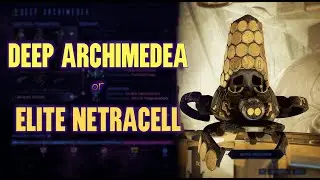 Deep Archimedea or Elite Netracell | New Mission More SHARDS