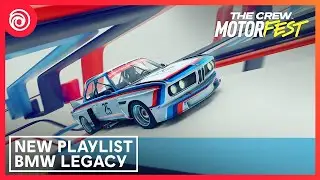 Новый плейлист с BMW The crew motorfest + summit BMW LEGACY