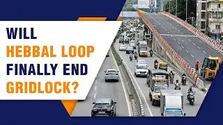 Hebbal Flyover Loop Opens: Traffic Relief or Just a Detour? |NEWS9