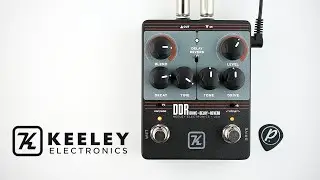 Keeley Electronics // DDR Drive Delay Reverb (Demo)