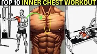 Top 10 Best Inner Chest Workouts 💪 | Build a Bigger & Defined Chest Fast