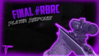 Final #RBRC Player Response