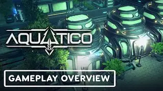 Aquatico - Official Gameplay Overview Trailer