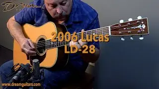 2006 Lucas LD-28, Brazilian Rosewood/Adirondack Spruce