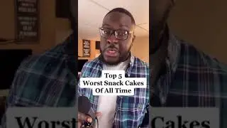 The Worst Snack cakes of all time! SHORTS!