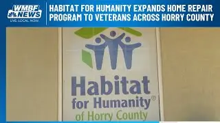 Habitat for Humanity expands home repair program to veterans across Horry County