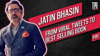 Pod#189 - Jatin Bhasin - Viral Horror Tweets to Bestselling Book and Podcast!