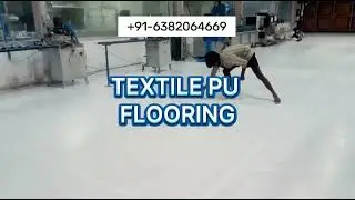 Textile PU Flooring | Erode | Madurai | Dindigul | Belgum | Mysore | Tada Sricity |Kochi |Tiruvallur