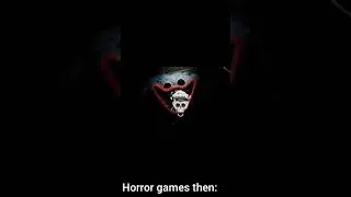 Horror games now vs then#edit#sprunki#fpe#baldi#baldi#banban #poppyplaytime