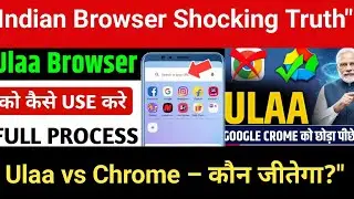 ULAA Browser Explained | Made in India Browser for Privacy | Dhruv Rathee Style