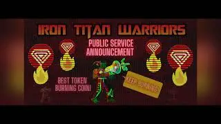 IRON Titanium Token | Burn Mission Statement | Iron Titan Warriors | 2000x⚡️