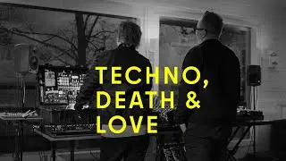 Techno, Death & Love – Documentary