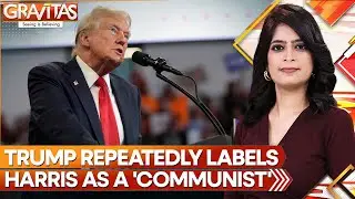 US Elections 2024: Trump repeatedly labels Harris as a 'communist' | Gravitas | World News | WION