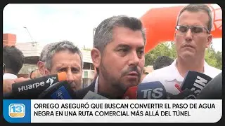 Orrego aseguró que buscan convertir el Paso de Agua Negra en una ruta comercial más allá del túnel