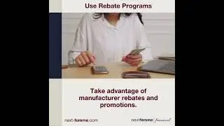 Use Rebate Programs - Take advantage of manufacturer rebates and promotions to save e...