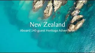 Introducing New Zealand by luxury 140-guest ship with Heritage Expeditions