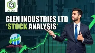 Glen Industries Stock Analysis 2025