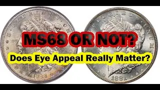 Почему PCGS присвоила некоторым из этих монет статус MS68? Имеет ли значение их внешний вид?