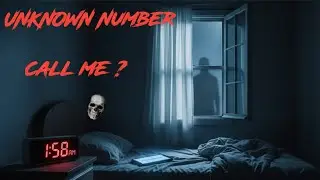 Unknown Number 💀☠️call me?💀 Horror story in Hindi.