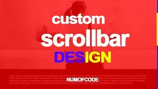 create a custom scrollbar in Html CSS | Styling Scrollbars with CSS