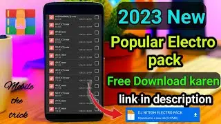 2023 (50) New popular Electro pack free download Karen high quality me.