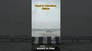 Flood in river Tista in Sikkim 2023 // Sikkim flood in Oct-2023 #sikkim #flood #flooding #river