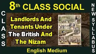 8th Class|Social|English Medium|Landlords And Tenants Under The British And The Nizam