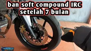Review Ban Soft Compound IRC MBR110 Setelah Pemakaian 7 Bulan‼️Papaeca Ngebengkel