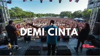 Kerispatih - Demi Cinta | Jazz Cover by NLVLifez Project