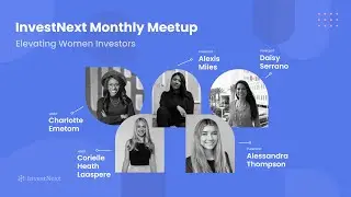 Elevating Women investors - InvestNext Women's History Month March Meetup