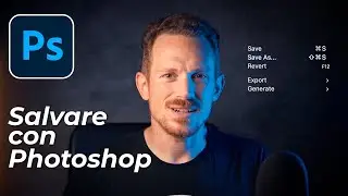 Salvare con Photoshop | salvare una foto nel modo giusto | Save vs Export Come usare profili colore