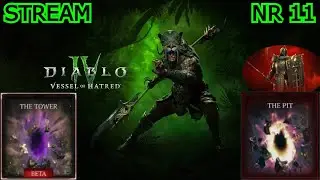 DIABLO IV VESSEL OF HATRED | STREAM NR 11 | NEW TOWER MODE | STARTING PALADIN LEVEL & GEAR GRIND