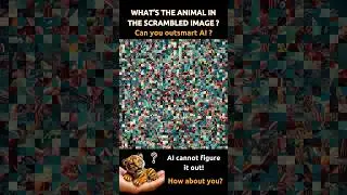 Can you outsmart AI? Guess the Animal from Scrambled Images (21)