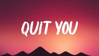 Karley Scott Collins - Quit You (Lyrics)