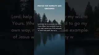 Powerful Prayer for Humility and Obedience #PrayerForHumility  #ObedienceToGod #DailyPrayer