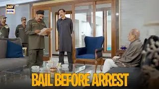 Bail before Arrest 😱 | Sher | Nabeel Zafar | ARY Digital Drama