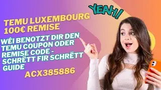 Temu Luxembourg Discount Code (acx385886) 100&euro; Off mat gratis Versand