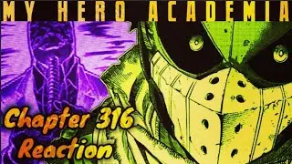My Hero Academia Chapter 316 Reaction | Think Deku Think!! That's All For One!!!