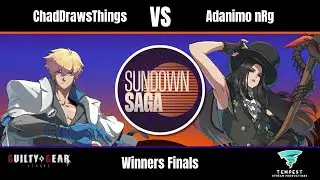 ChadDrawsThings (Ky) vs Adanimo nRg (Testament) - GGST Winners Finals - Sundown Saga 2025