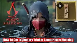 Assassin's Creed Shadows | How To Get Legendary Trinket Amaterasu's Blessing