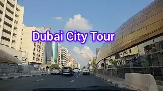 Dubai City Tour Deira City Centre. Driving Tour Dubai. Clean sky in UAE. Visit Dubai . Cold weather 