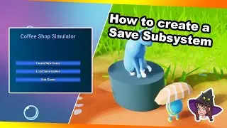 Creating a Save Subsystem in Unreal Engine 5 (C++ & BP)