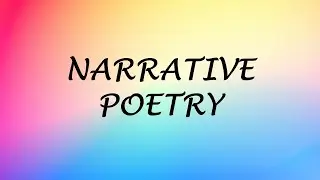 Narrative Poetry