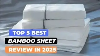 Top 5 Luxury Bamboo Sheets 2025 🌿 | Best Cooling, Soft & Eco Friendly Bed Sheets!