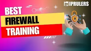 Mastering Firewall Technology with IPRULERS: Your Ultimate Training Hub for Network Security