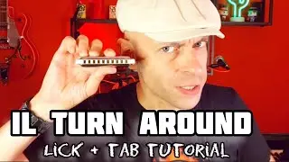 Il TURN AROUND | Lick con Tab | Armonica Blues Tutorial