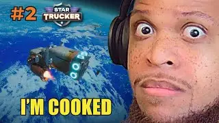 Lost in space with NO OXYGEN and NO MONEY - Star Trucker Gameplay - Part 2